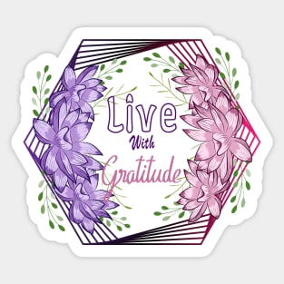 Floral Wreath - Live With Gratitude Sticker